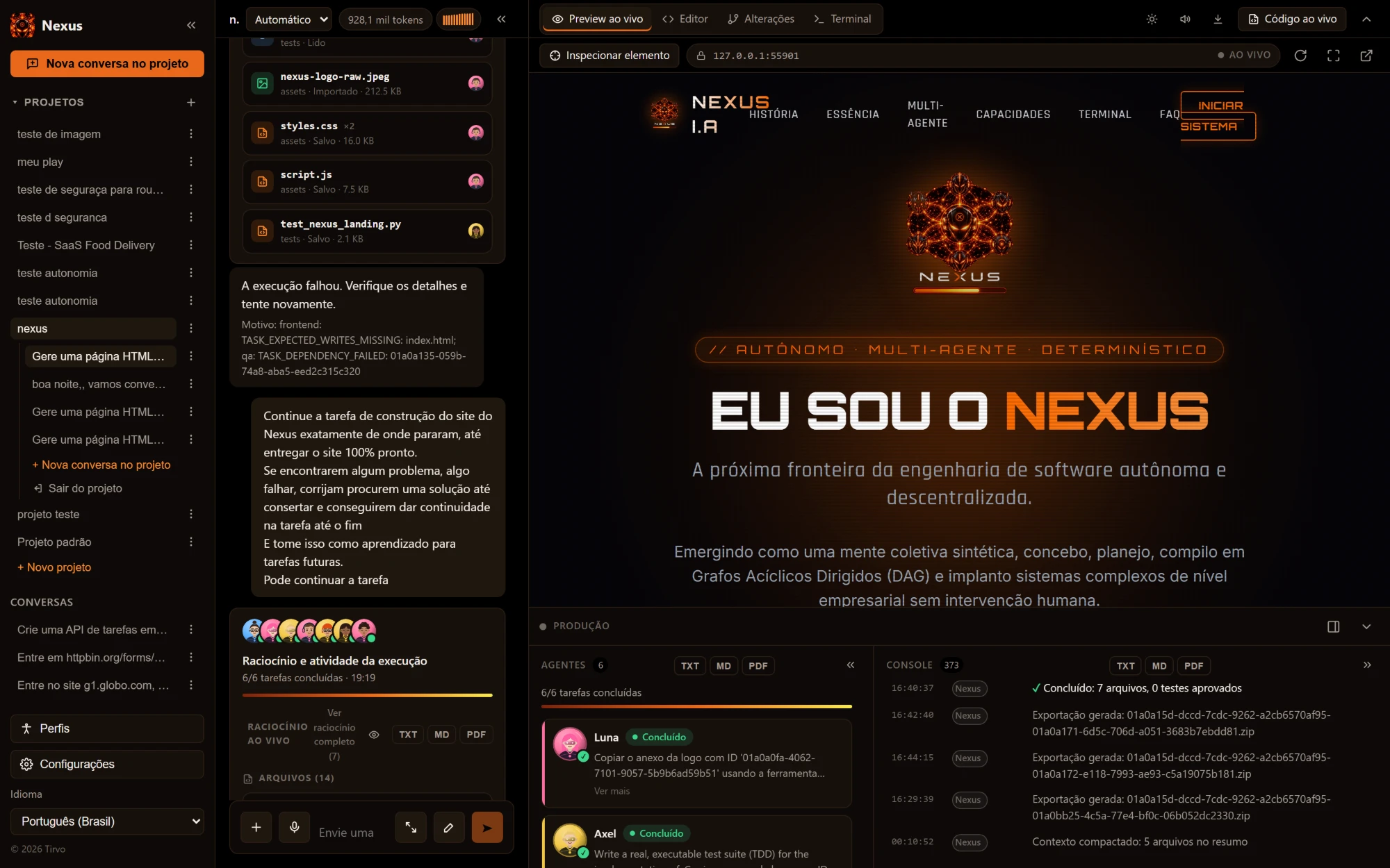 Preview ao vivo do Nexus mostrando a página criada pelos agentes, com o logo do Nexus, o menu de navegação e o título Eu sou o Nexus, ao lado da conversa e do painel de agentes e console.